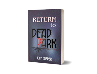 Return to Dead Park (Book 5)